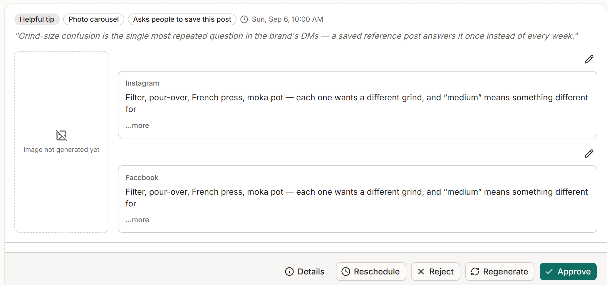 A real post in the approvals queue, with the reason it was suggested and Approve, Reject, and Regenerate buttons — nothing publishes without this step